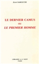 Le dernier Camus ou "Le premier homme"