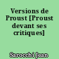 Versions de Proust [Proust devant ses critiques]