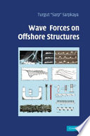 Wave forces on offshore structures