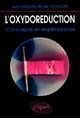 L'oxydoréduction : concepts et expériences...