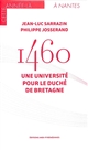 1460 : une université pour le duché de Bretagne