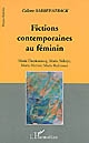 Fictions contemporaines au féminin : Marie Darrieussecq, Marie Ndiaye, Marie Nimier, Marie Redonnet