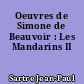 Oeuvres de Simone de Beauvoir : Les Mandarins II
