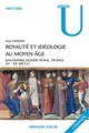 Royauté et idéologie au Moyen Âge : Bas-Empire, monde franc, France (IV