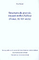 Structures du pouvoir, royauté et Res Publica : France, IXe-XIIe siècle