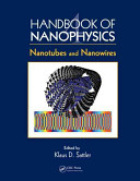 Handbook of nanophysics : 4 : Nanotubes and nanowires
