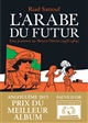 L'Arabe du futur : [1] : Une jeunesse au Moyen-Orient (1978-1984)