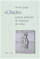 L'Iliade, poème athénien de l'époque de Solon