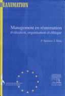 Management en réanimation : évaluation, organisation et éthique