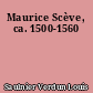 Maurice Scève, ca. 1500-1560