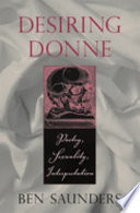 Desiring Donne : poetry, sexuality, interpretation