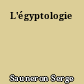 L'égyptologie