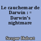 Le cauchemar de Darwin : = Darwin's nightmare