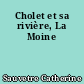 Cholet et sa rivière, La Moine