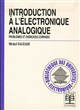 Introduction à l'électronique analogique : problèmes et exercices corrigés