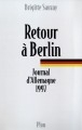 Retour à Berlin : journal d'Allemagne, 1997