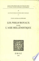 Les philoï royaux dans l'Asie hellénistique