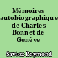 Mémoires autobiographiques de Charles Bonnet de Genève