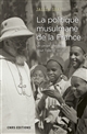La politique musulmane de la France : un projet chrétien pour l'islam ? 1911-1954