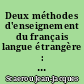 Deux méthodes d'enseignement du français langue étrangère : à propos de deux approches culturelles du FLE à l'étranger