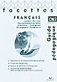 Facettes CM2, cycle 3 : guide pédagogique : lecture, écriture, grammaire, conjugaison, vocabulaire, orthographe : programmes 2008