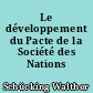 Le développement du Pacte de la Société des Nations