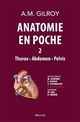 Anatomie en poche : Volume 2 : Thorax, abdomen, pelvis