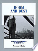 Boom and bust : american cinema in the 1940s