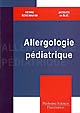 Allergologie pédiatrique