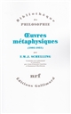 Oeuvres métaphysiques : 1805-1821