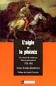 L'aigle et le phénix : un siècle de relations franco-polonaises : 1732-1832