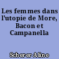 Les femmes dans l'utopie de More, Bacon et Campanella