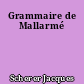 Grammaire de Mallarmé