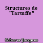 Structures de "Tartuffe"