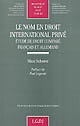 Le nom en droit international privé : étude de droit comparé français et allemand