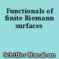 Functionals of finite Riemann surfaces