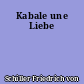 Kabale une Liebe
