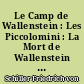 Le Camp de Wallenstein : Les Piccolomini : La Mort de Wallenstein : La Fiancée de Messine : Guillaume Tell