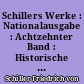Schillers Werke : Nationalausgabe : Achtzehnter Band : Historische Schriften : Zweiter Teil