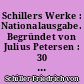 Schillers Werke : Nationalausgabe. Begründet von Julius Petersen : 30 : Briefwechsel. Schillers Briefe. 1.11.1798-31.12.1800. Herausgegeben von Lieselotte Blumenthal