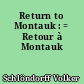 Return to Montauk : = Retour à Montauk