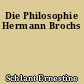 Die Philosophie Hermann Brochs
