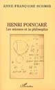 Henri Poincaré : les sciences et la philosophie