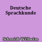 Deutsche Sprachkunde