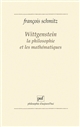 Wittgenstein, la philosophie et les mathématiques