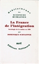 La France de l'intégration : sociologie de la nation en 1990