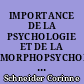 IMPORTANCE DE LA PSYCHOLOGIE ET DE LA MORPHOPSYCHOLOGIE EN PROTHESE COMPLETE