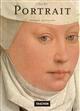 L'art du portrait : les plus grandes oeuvres européennes, 1420-1670