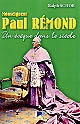 Un évêque dans le siècle : Monseigneur Paul Rémond, 1873-1963