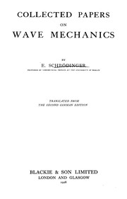 Collected papers on wave mechanics : together with his four lectures on wave mechanics